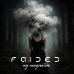 FAIDED (FAIDED) – Forever Lyrics