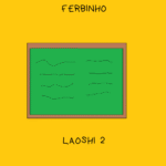 Ferbinho – Mahjong Paroles
