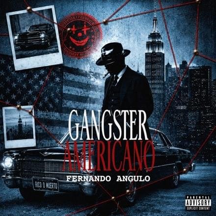 Fernando Angulo – Gangster Americano Lyrics