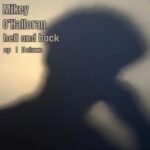 Mikey O’Halloran – when the dust settles Lyrics
