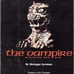 Montague Summers – The Vampire, His Kith And Kin – Chapter 3 Lyrics