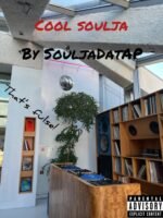 SouljaDatAP – Cool Soulja Lyrics