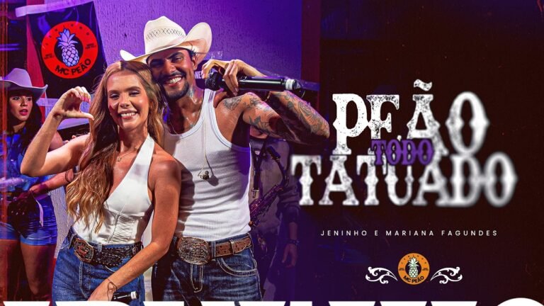 Mariana Fagundes – Peão Todo Tatuado (part. Jeninho) (Letra & Video)