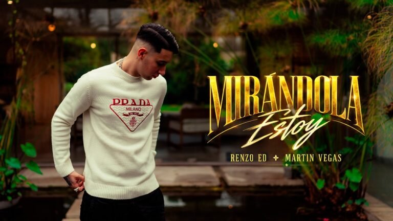 RENZO ED – MIRANDOLA ESTOY (Letra & Video)
