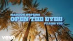 Madison Watkins - Open the Eyes (Praise You)