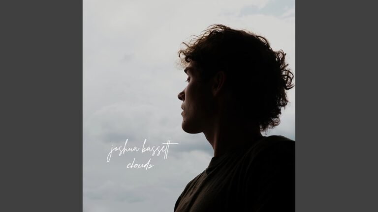 Joshua Bassett – Clouds (Lyrics & Video)