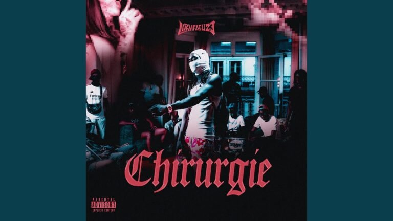 La Rvfleuze – Chirurgie (Lyrics & Video)