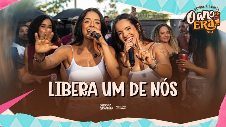 Débora & Daniela – Decide Aí / Volta Vai (Letra & Video)