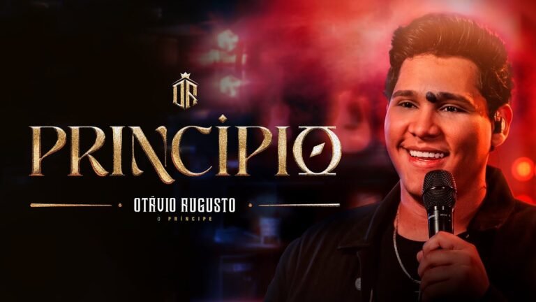 Otávio Augusto – O Príncipe – Se Deus Quiser e Ela Aceitar (Letra & Video)
