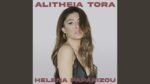 Helena Paparizou - Alitheia Tora