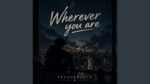 TeeageBeatz - Wherever You Are