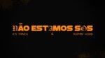 A’s Trinca - Não Estamos Sós