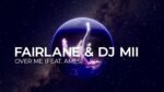Fairlane - Over Me