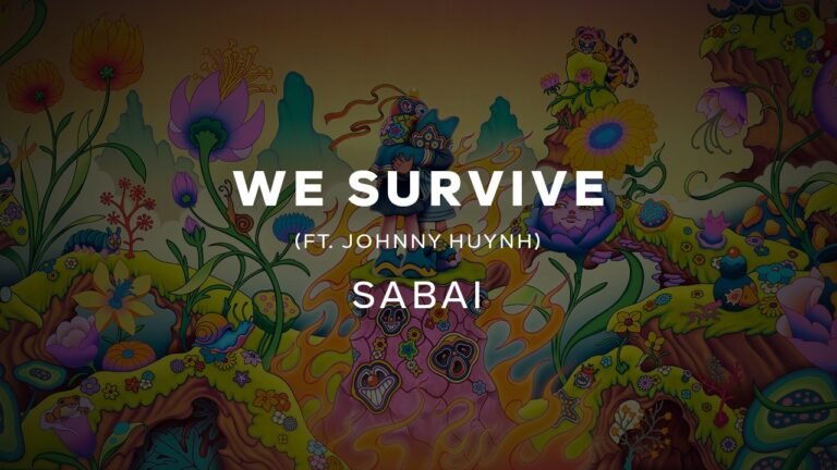 SABAI – We Survive (Lyrics & Video)