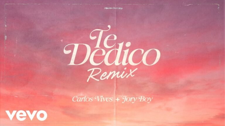 Carlos Vives – Te Dedico (remix) (part. Jory Boy) (Letra & Video)