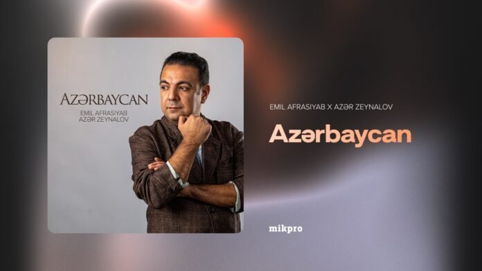 Emil Afrasiyab - Azərbaycan
