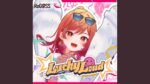 ReGLOSS - Lucky Loud (一条莉々華 SOLO ver.)