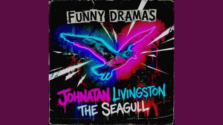 Funny Dramas – Johnatan Livingston the Seagull (Letra & Video)