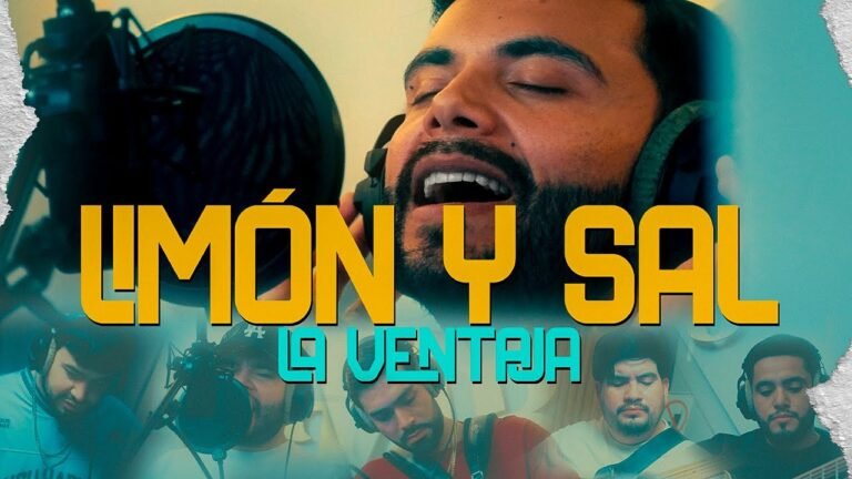 La Ventaja – Limón y sal (Letra & Video)