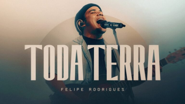 Felipe Rodrigues – Toda Terra (Letra & Video)