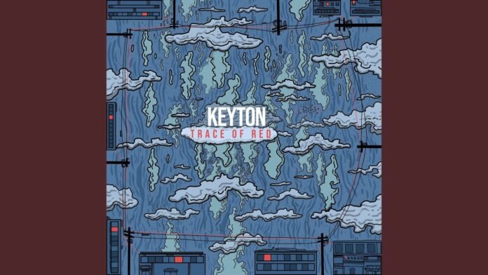 Keyton (Artist) - Trace of Red