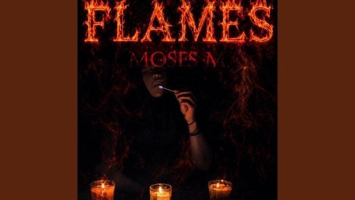 moses-m - Flames