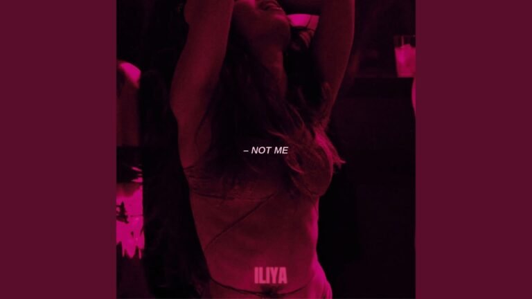 Iliya – NOT ME (Lyrics & Video)