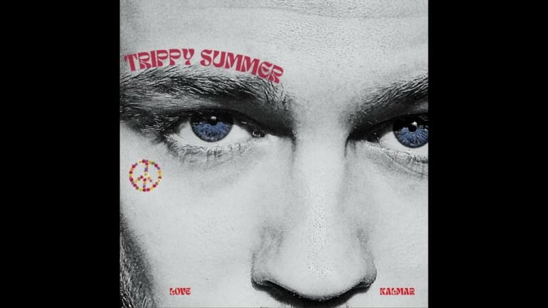 Love Kalmar – Trippy Summer (Lyrics & Video)