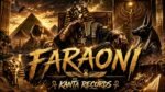 Kanta Records - FARAONI 🐫