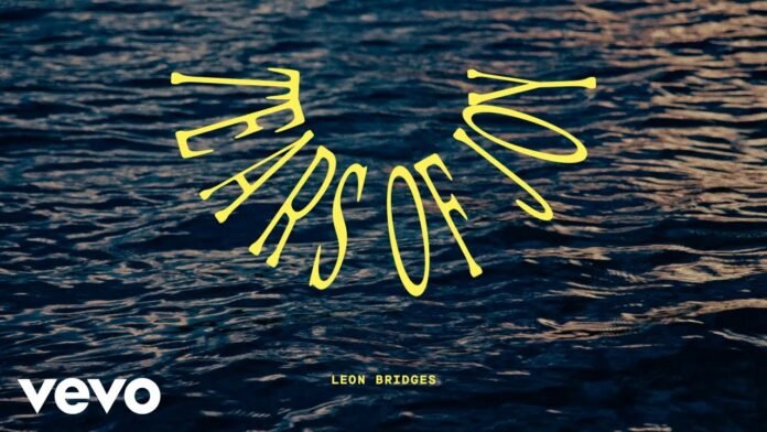 Leon Bridges - Tears of Joy