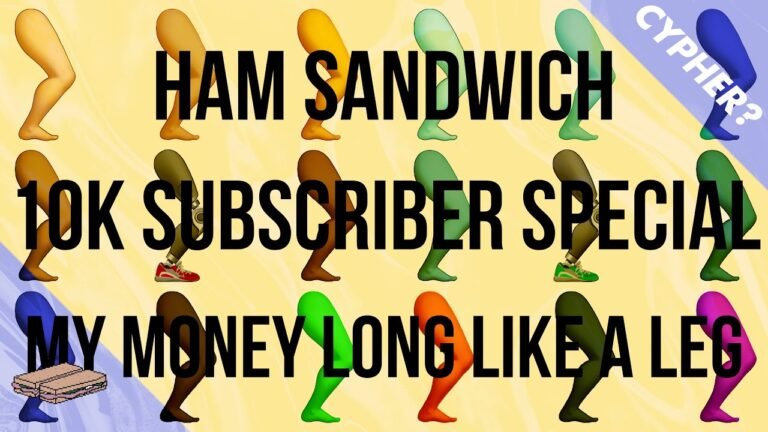 Ham Sandwich – MY MONEY LONG LIKE A LEG: THE ANTHOLOGY (Lyrics & Video)