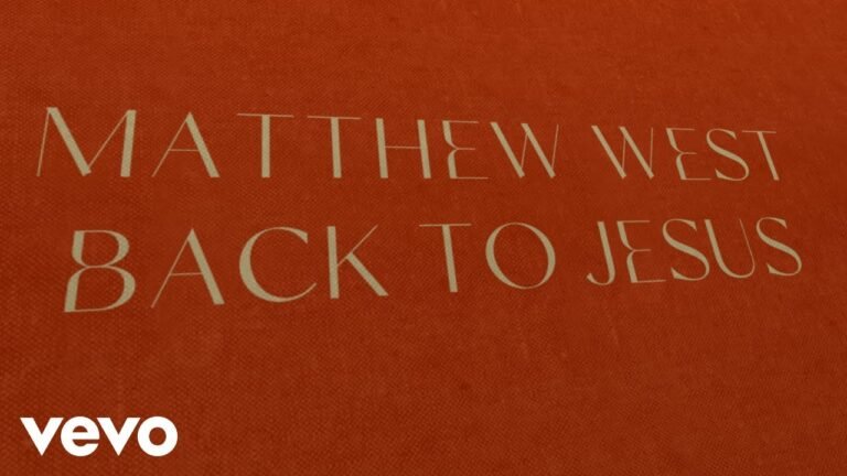 Matthew West – Back To Jesus (Lyrics & Video)