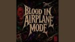 Dhroga - Blood In Airplane Mode