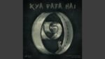 Big Scratch - Kya Pata Hai