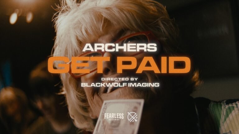Archers – Get Paid (Lyrics & Video)