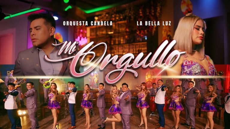 Orquesta Candela – Mi Orgullo (part. Orquesta La Bella Luz) (Letra & Video)