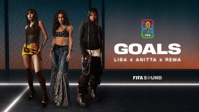 LISA – Goals (feat. Anitta & Rema) (Letra & Video)
