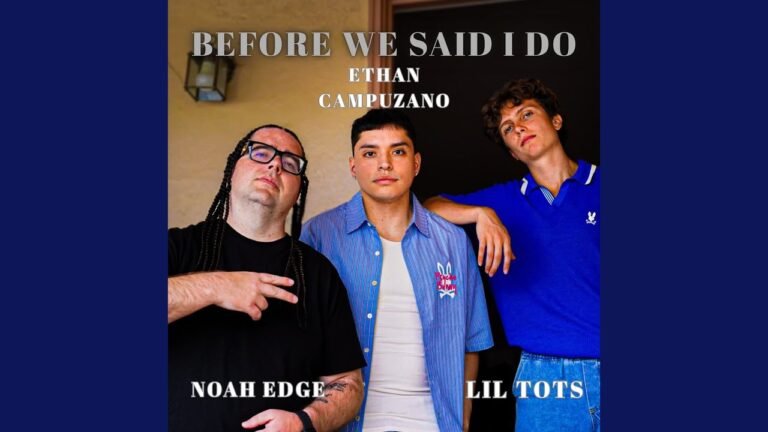 Ethan Campuzano – Before We Said I Do (Lyrics & Video)